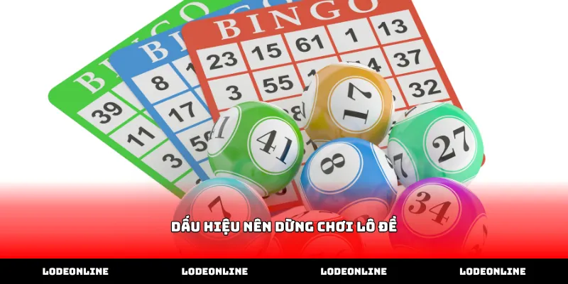 Xác định rõ dấu hiệu nên dừng chơi lô đề về tài chính
