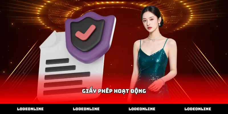 Kiểm tra giấy phép hoạt động chính thức của nhà cái uy tín