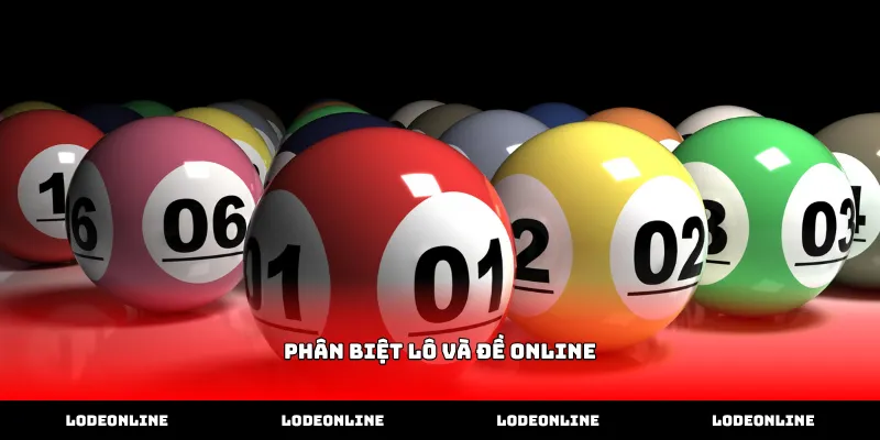 Cách phân biệt lô và đề online chính xác nhất hiện nay